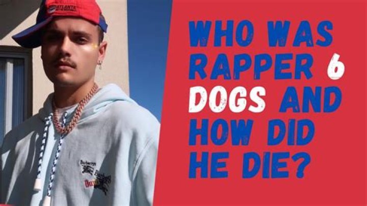 Fast-rising rapper 6 Dogs reportedly dead at 21, fans mourn