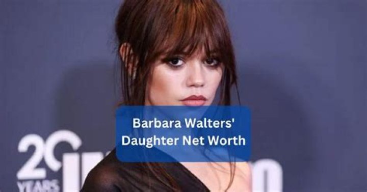 Barbara Walters Daughter Net Worth – How Much Is Barbara Walters Daughter Worth?