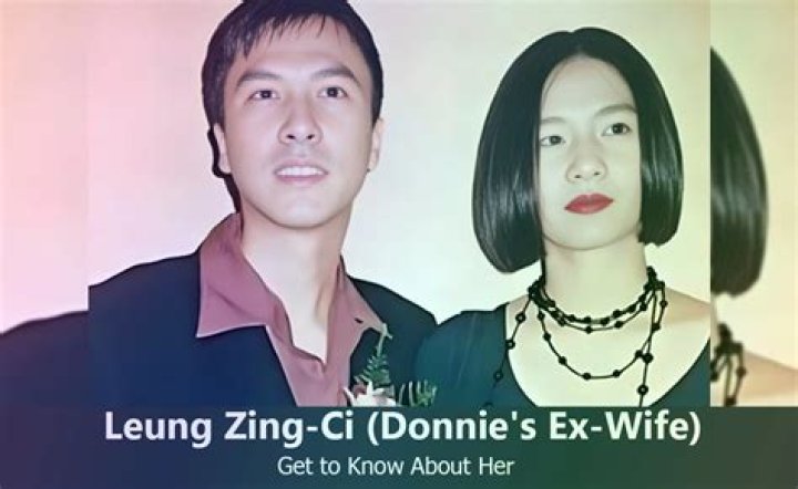 Where Is Donnie Yen’s Ex-wife Zing-Ci Leung Now? Were Married For Two Years