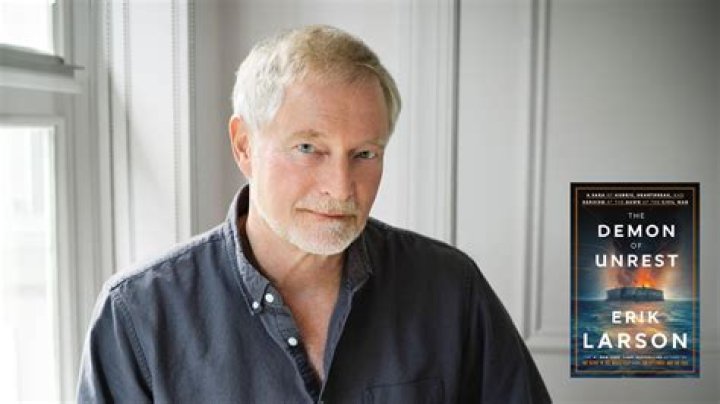Erik Larson Author, Books, Bio, Wiki, Age, Height, Wife, Salary, And Net Worth