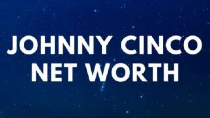 Johnny Cinco Net Worth 2024