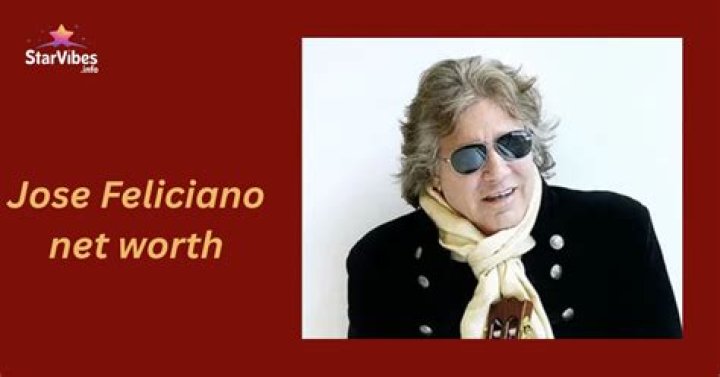 Jose Feliciano Net Worth – How Much is Feliciano Worth?