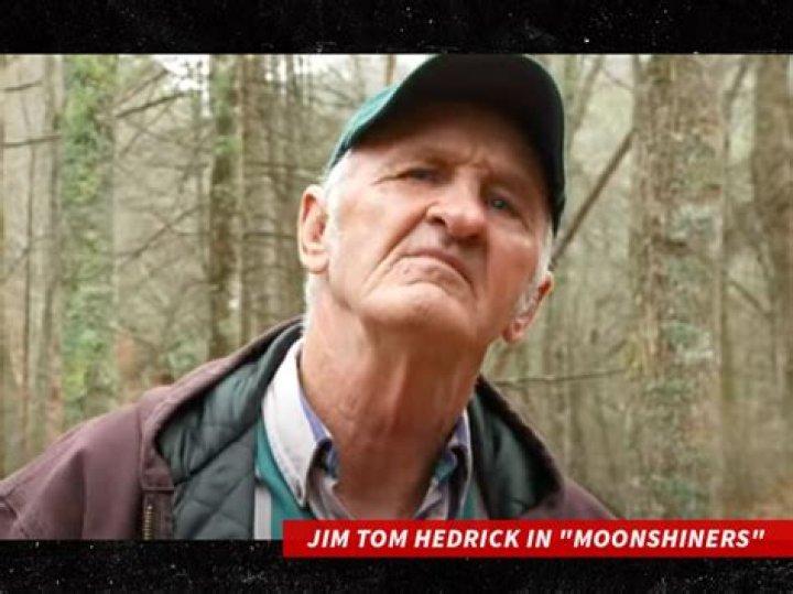 Moonshiners Jim Tom Hedrick Cause And Death Linked To Illness