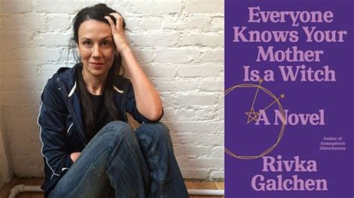 Rivka Galchen New Yorker, Little Labors, Atmospheric Disturbances, American Innovations, and Books