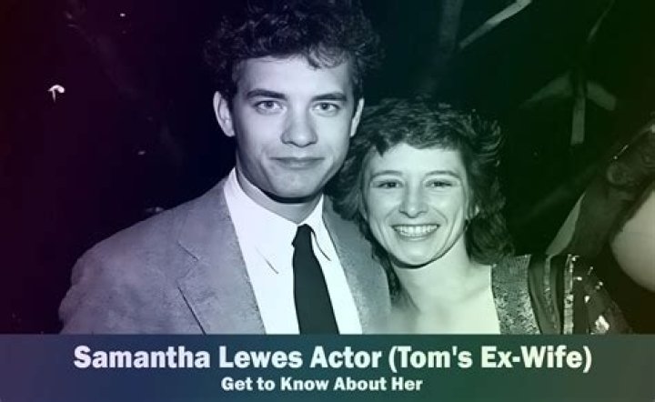 Samantha Lewes biography- First wife of Tom Hanks