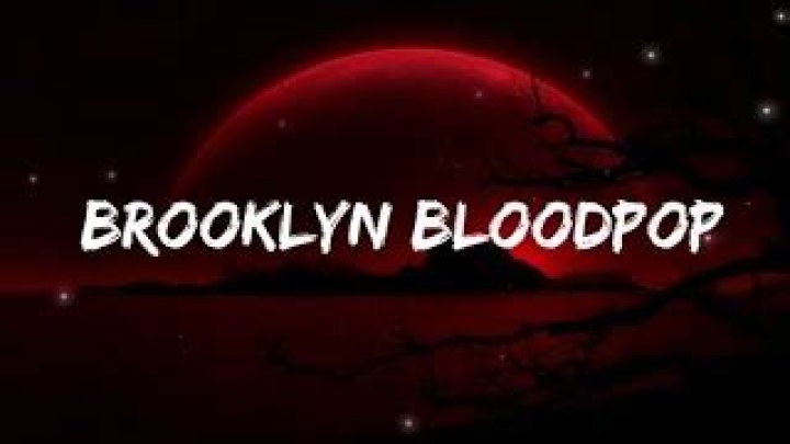 Songs Like Brooklyn Bloodpop | Popnable