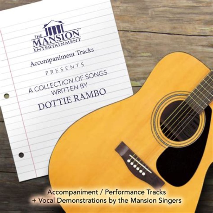 Songs Written By Dottie Rambo