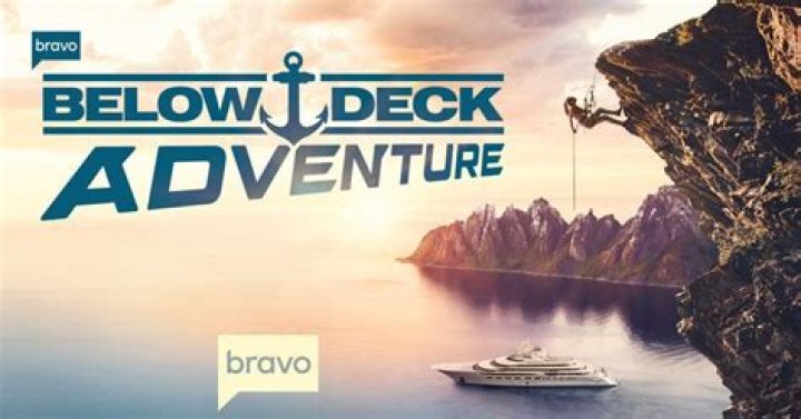 ‘Below Deck Adventure’ Is the Fourth Show in the Bravo Franchise — Where Was It Filmed?